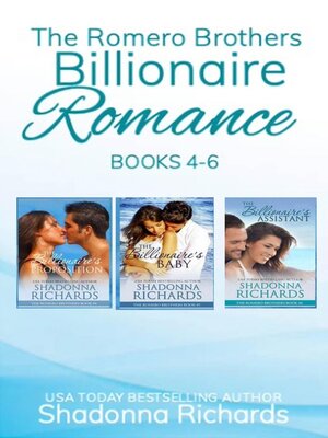 cover image of The Romero Brothers (Billionaire Romance) Books 4-6